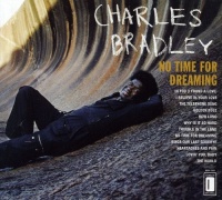 Daptone Charles Bradley - No Time For Dreaming Photo