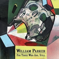 Aum Fidelity William Parker - For Those Who Are Still Photo