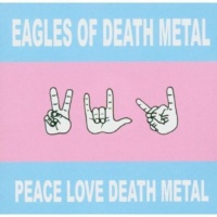 Ant Acid Audio Eagles of Death Metal - Peace Love Death Metal Photo