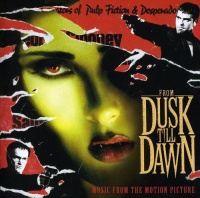 Sbme Special Mkts From Dusk Til Dawn - Original Soundtrack Photo