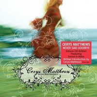 Imports Cerys Matthews - Never Say Goodbye Photo