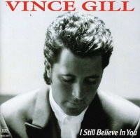 Mca Nashville Vince Gill - I Still Believe In You Photo