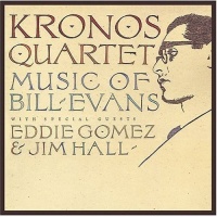 Savoy Jazz Kronos Quartet - Music of Bill Evans Photo