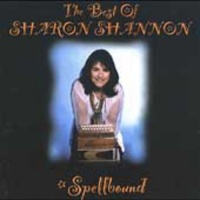 Compass Records Sharon Shannon - Best of Sharon Shannon: Spellbound Photo