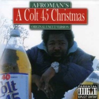 Hungry Hustler Afroman - Colt 45 Christmas Photo