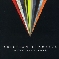 Six Step Records Kristian Stanfill - Mountains Move Photo