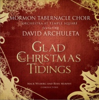 Mormon Tabernacle Choir Choir / - Glad Christmas Tidings With David Archuleta Photo