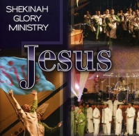 Kingdom Records Shekinah Glory Ministry - Jesus Photo