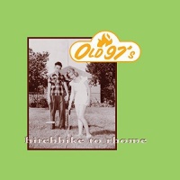 Omnivore Recordings Old 97'S - Hitchhike to Rhome Photo