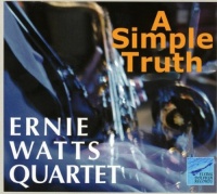 Imports Ernie Watts Quartet - Simple Truth Photo