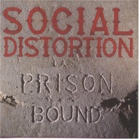 Time Bomb Social Distortion - Prison Bound Photo