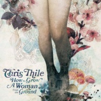 Sugarhill Chris Thile - How to Grow a Woman From the Ground Photo