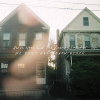 Hopeless Records Aaron & the Roaring Twenties West - We Dont Have Each Other Photo