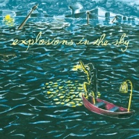 Temporary Residence Explosions In the Sky - All of a Sudden I Miss Everyone Photo