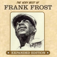 Fuel 2000 Frank Frost - Very Best of Frank Frost Photo