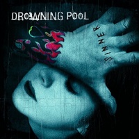 Drowning Pool - Sinner Photo