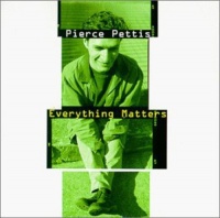 Compass Records Pierce Pettis - Everything Matters Photo