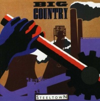 Big Country - Steel Town Photo