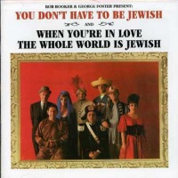 Jmg Jewish Music Bob Booker / Foster George - You Don'T Have to Be Jewish & When You'Re In Love Photo