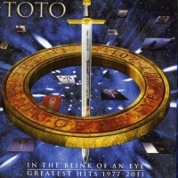 Sony Import Toto - In the Blink of An Eye: Greatest Hits 1977 - 2011 Photo