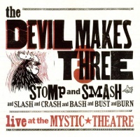 Devil Makes Three - Stomp & Smash Photo