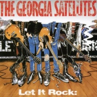 Warner Bros UK Georgia Satellites - Let It Rock: Best of Photo