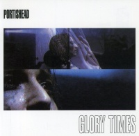 Universal IntL Portishead - Glory Times Photo