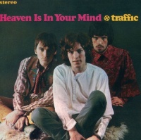 Traffic - Heaven Is In Your Mind Photo