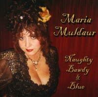 Stony Plain Music Maria Muldaur - Naughty Bawdy & Blue Photo