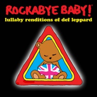 Rockabye Baby Music Rockabye Baby - Lullaby Renditions of Def Leppard Photo