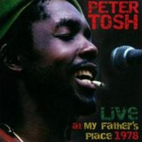 Peter Tosh - Live At My Fathers Place 1978 Photo