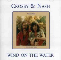 Fabulous Crosby & Nash - Wind On the Water Photo