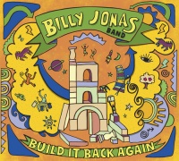 Bang a Bucket Music Billy Jonas - Build It Back Again Photo
