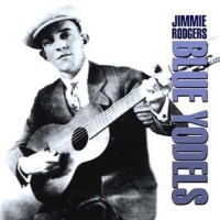 Fabulous Jimmie Rodgers - Blue Yodels Photo