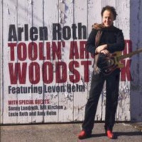 Aquinnah Arlene Roth - Toolin Around Woodstock Featuring Levon Helm Photo