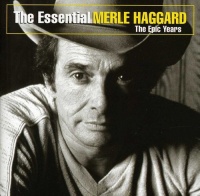 Sbme Special Mkts Merle Haggard - Essential Merle Haggard: the Epic Years Photo