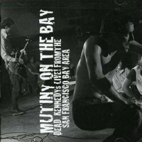 Manifesto Records Dead Kennedys - Mutiny On the Bay Photo
