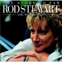 RhinoWea UK Rod Stewart - Story So Far: Very Best of Rod Stewart Photo