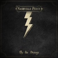 Spv US Nashville Pussy - Up the Dosage Photo