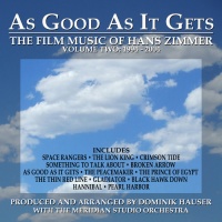 Dominik Hauser - As Good As It Gets: Film Music of Zimmer 2 - O.S.T Photo