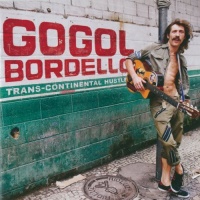 American Gogol Bordello - Trans-Continental Hustle Photo