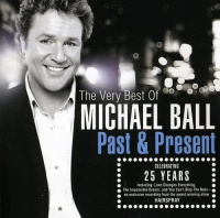 Universal Import Michael Ball - The Very Best of - Past & Present Photo