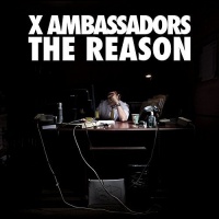 Interscope Records X Ambassadors - Reasons Photo