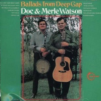 Vanguard Records Doc & Merle Watson - Ballads From Deep Cap Photo