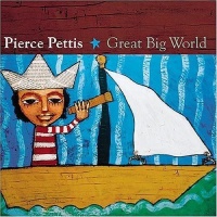 Compass Records Pierce Pettis - Great Big World Photo