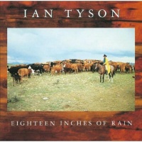 Vanguard Imports Ian Tyson - Eighteen Inches of Rain Photo