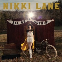 New West Records Nikki Lane - All or Nothin Photo