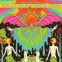 Warner Brothers Flaming Lips & Fwends - With a Little Help From My Fwends Photo