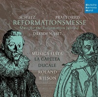 Imports Musica Fiata - Praetorius & Schutz: Reformationsmesse Photo