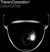 Eighteenth Street Thievery Corporation - Culture of Fear Photo